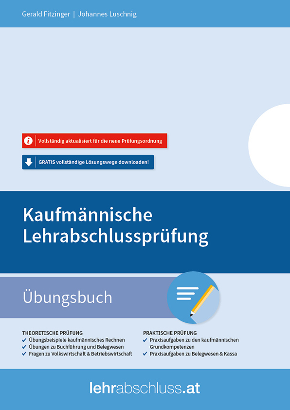 Kombi - Kaufmännische Lehrabschlussprüfung - Pflichtfächer Übungsbuch